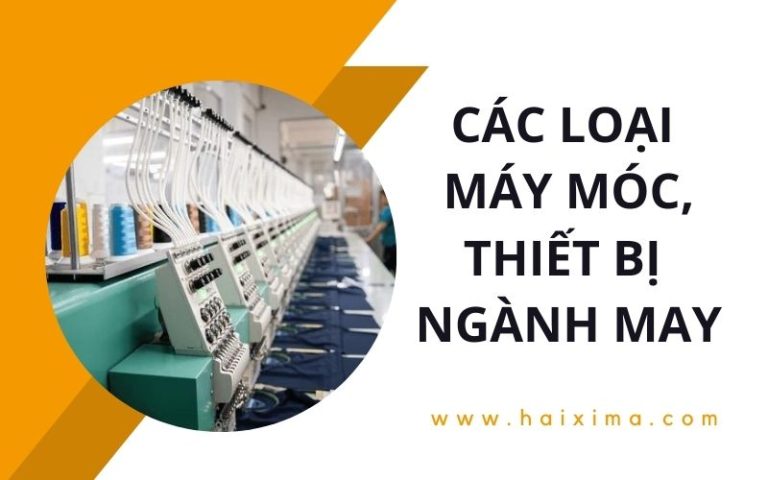 Các loại máy móc, thiết bị ngành may