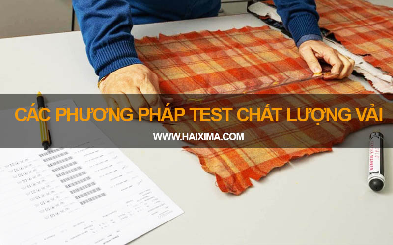 Các phương pháp test chất lượng vải