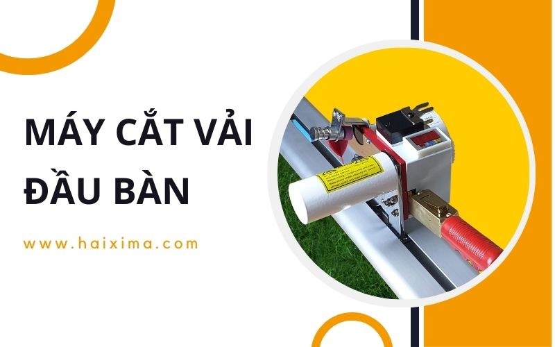 Máy cắt vải đầu bàn