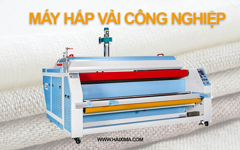 Máy hấp vải công nghiệp