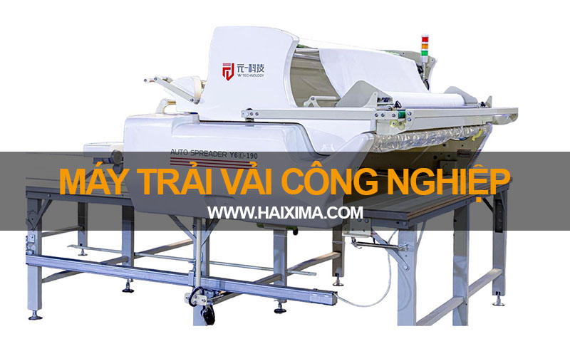 Máy trải vải công nghiệp tự động