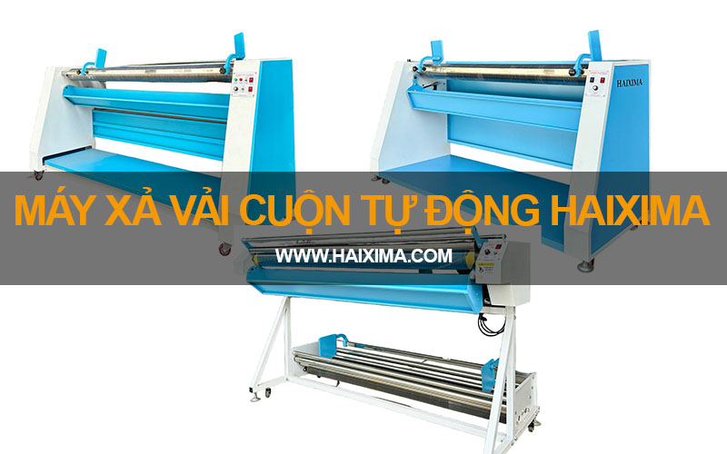 Máy xả vải cuộn tự động Haixima