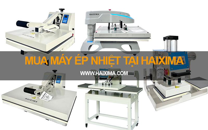 Mua máy ép nhiệt tại Haixima