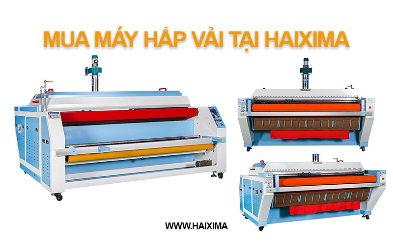 Mua máy hấp vải tại Haixima