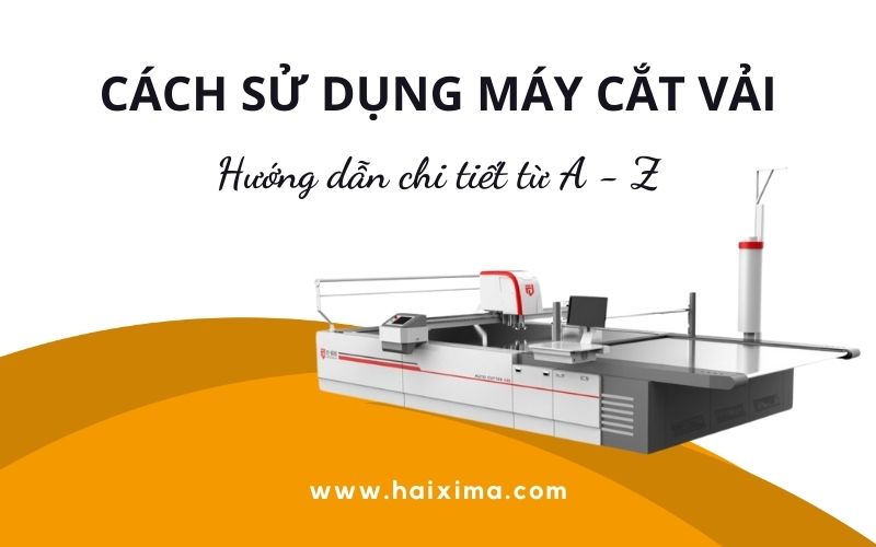 Cách sử dụng máy cắt vải