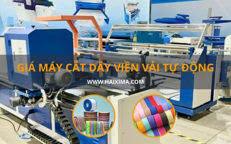 Giá máy cắt dây viền vải tự động