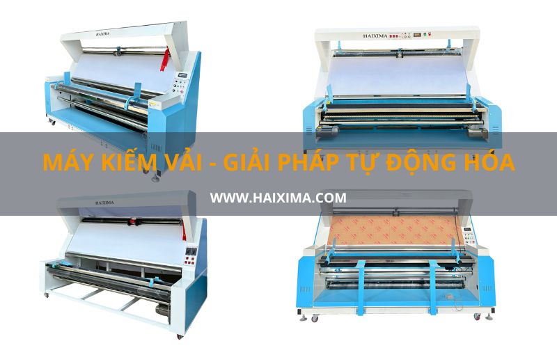 Máy kiểm vải - Giải pháp tự động hóa