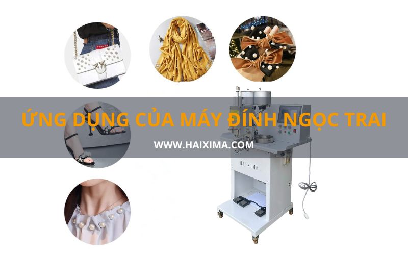 Máy đính ngọc trai được sử dụng trong may mặc và thời trang