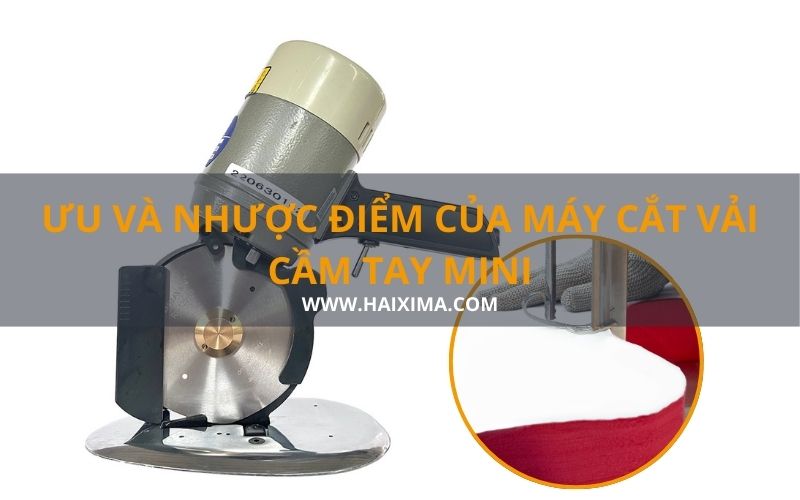Máy cắt vải cầm tay mini đem lại nhiều lợi ích Máy cắt vải cầm tay mini đem lại nhiều lợi ích